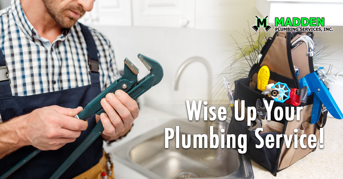 wise up your plumbing service