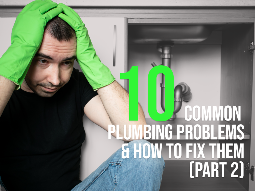 Common plumbing problems at home