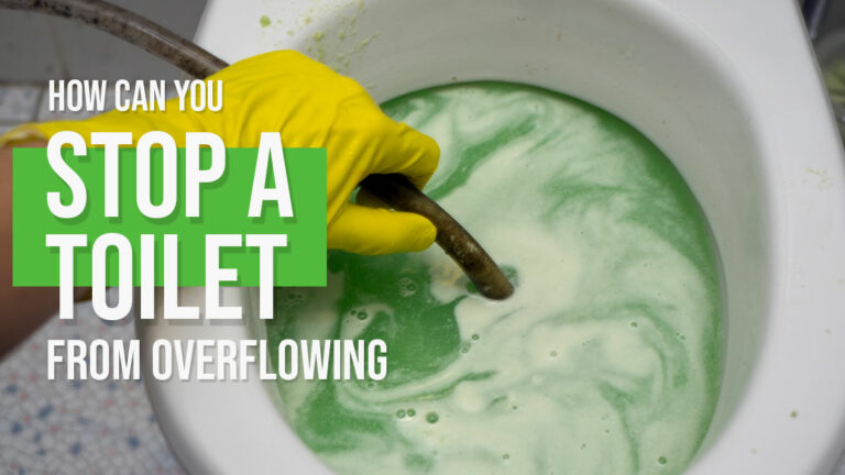 How Can You Stop A Toilet from Overflowing?